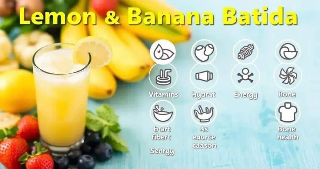 Nutritional Benefits of Lemon and Banana Batida