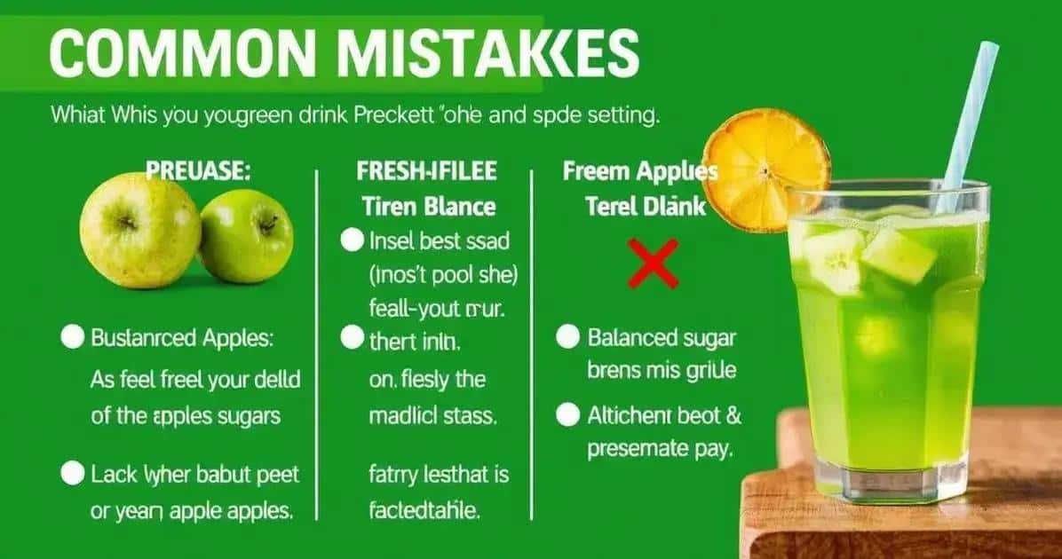 Errore da Evitare nella Preparazione del Drink alla Mela Verde