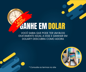 SUPER BLOG GANHE EM DOLAR COM UM BLOG PROFISSIONAL EM 7 DIAS 01 BOX - Best Blog Brasil - Os Blogs mais Incríveis da Web